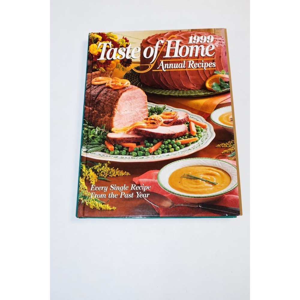Vintage 1999 Taste of Home Annual Recipes Cookbook, Retro  Home Cooking Book